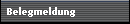 Belegmeldung
